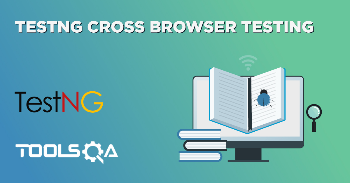 Cross Browser Testing using TestNG